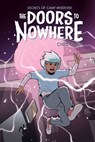 Secrets of Camp Whatever Vol. 2: The Doors to Nowhere - Chris Grine - 9781637150528