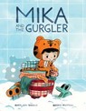 Mika and the Gurgler - Agata Loth-Ignaciuk - 9781637152645