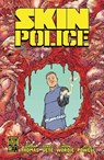 Skin Police #1 - Jordan Thomas - 9781637157398