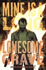 Mine is a Long, Lonesome Grave - Justin Jordan - 9781637158821
