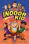 Indoor Kid SC (CVR A) - Mat Heagerty - 9781637159309