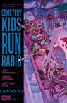 Cemetery Kids Run Rabid #1 - Zac Thompson - 9781637159903