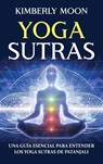Yoga Sutras - Kimberly Moon - 9781637161692