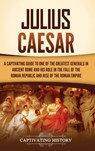 Julius Caesar - Captivating History - 9781637168004
