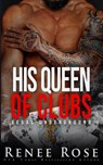 His Queen of Clubs - Renee Rose - 9781637200018