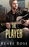 The Player - Renee Rose - 9781637200391