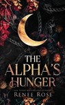 The Alpha's Hunger - Renee Rose - 9781637204559