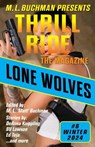 Lone Wolves - M. L. Buchman ; Jason A. Adams ; January Bain ; Daniel C. Bartlett ; Teel James Glenn ; Peter W. J. Hayes ; David H. Hendrickson ; E. Chris Ambrose ; DeAnna Knippling ; Armand Rosamilia ; Ed Teja ; BV Lawson ; Blaze Ward - 9781637211632