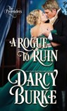 A Rogue to Ruin - Darcy Burke - 9781637260012