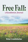 Free Fall - Brian Crumblehulme - 9781637285169