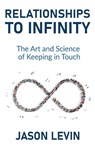 Relationships to Infinity - Jason Levin - 9781637306932