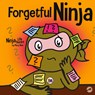 Forgetful Ninja - Mary Nhin - 9781637310953