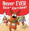 Never EVER Race a Reindeer - Adam Wallace ; Mary Nhin - 9781637312872
