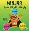 Ninjas Know the CBT Triangle - Mary Nhin - 9781637314036