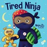 Tired Ninja - Mary Nhin - 9781637316528