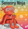 Sensory Ninja - Mary Nhin - 9781637317006