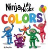 Ninja Life Hacks COLORS - Mary Nhin - 9781637317174