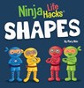 Ninja Life Hacks SHAPES - Mary Nhin - 9781637317204