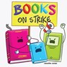 Books on Strike - Jennifer Jones - 9781637317303