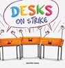 Desks on Strike - Jennifer Jones - 9781637317662