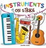Instruments on Strike - Jennifer Jones - 9781637319246
