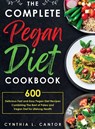 The Complete Pegan Diet Cookbook - Cynthia L Cantor - 9781637335628