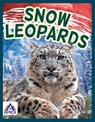 Snow Leopards - Sophie Geister-Jones - 9781637380703