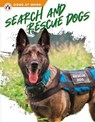 Search and Rescue Dogs - Matt Lilley - 9781637384510