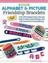 Making Alphabet & Picture Friendship Bracelets - Suzanne McNeill - 9781637410813