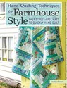 Hand Quilting Techniques for Farmhouse Style - Carolyn Forster - 9781637410851