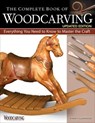 The Complete Book of Woodcarving, Updated Edition - Everett Ellenwood - 9781637410875