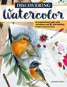 Discovering Watercolor - Jennifer Lefèvre - 9781637412701