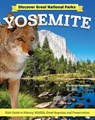 Discover Great National Parks: Yosemite - Christine Petersen - 9781637414606