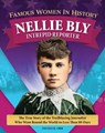 Famous Women in History: Nellie Bly - Amie Jane Leavitt - 9781637415689