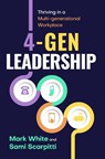 4-Gen Leadership - Mark White ; Sami Scarpitti - 9781637427361