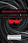 Newsworthy - donalee Moulton ; Clare O'Connor - 9781637429181