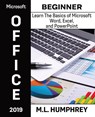 Microsoft Office 2019 Beginner - M L Humphrey - 9781637440490