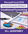 Excel 2019 Conditional Formatting - M L Humphrey - 9781637440520