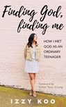 Finding God, Finding Me - Izzy Koo - 9781637460306