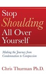 Stop Shoulding All Over Yourself - Chris Thurman - 9781637465301