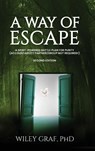 A WAY OF ESCAPE - Wiley Graf - 9781637466537