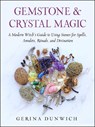 Gemstone and Crystal Magic - Gerina Dunwich - 9781637480076