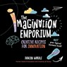 The Imagination Emporium - Duncan Wardle - 9781637553619