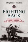 Fighting Back - Jeffrey Weiss ; Craig Weiss - 9781637583128