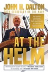 At the Helm - John H. Dalton - 9781637585160
