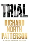 Trial - Richard North Patterson - 9781637588055
