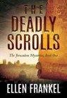 The Deadly Scrolls - Ellen Frankel - 9781637589342