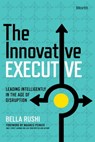 The Innovative Executive - Bella Rushi - 9781637630853