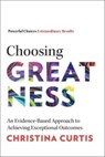 Choosing Greatness - Christina Curtis - 9781637631744