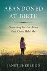 Abandoned at Birth - Janet Sherlund - 9781637632758